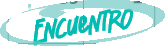 Encuentro, 16 y 17 de octubre