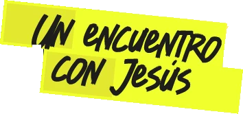 Un encuentro con Jesús